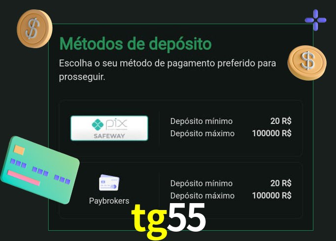 O cassino tg55 oferece uma grande variedade de métodos de pagamento